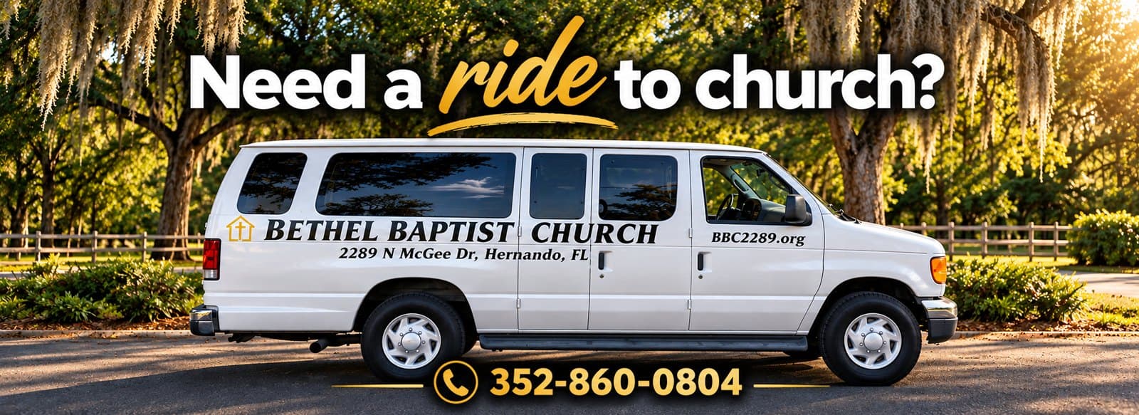 Need a ride to church? The Bethel Baptist Church van, with the church phone number